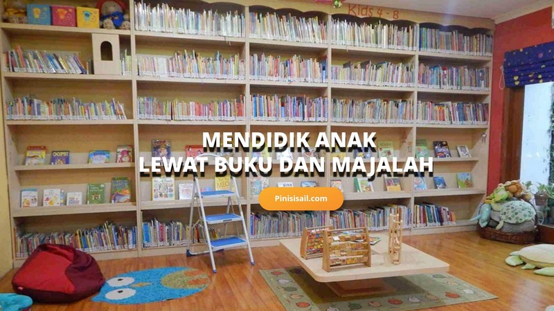 mendidik anak lewat buku dan majalah